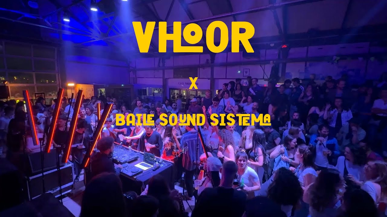VHOOR | Live @ Baile Sound Sistema - Montpellier