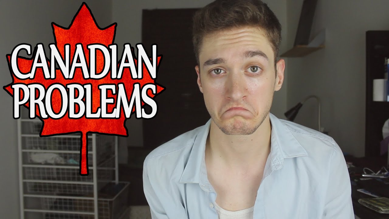 Struggles of Being Canadian