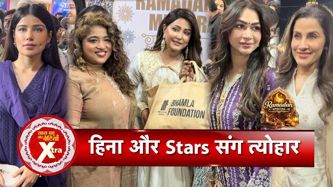 Barkat-E-Ramadan Celebration: Hina Khan, Edin Rose & Others Come Together for a Special Evening |SBB