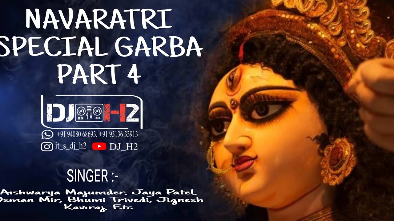 NAVRATRI SPECIAL GARBA PART 4 BY DJ H2 FT DJ MAK+919408068693