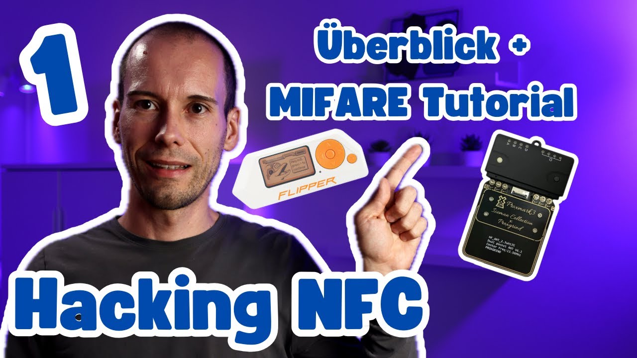 🔒 Hacking NFC: Tutorial - Part 1: MIFARE-Basics🔒 (#011)