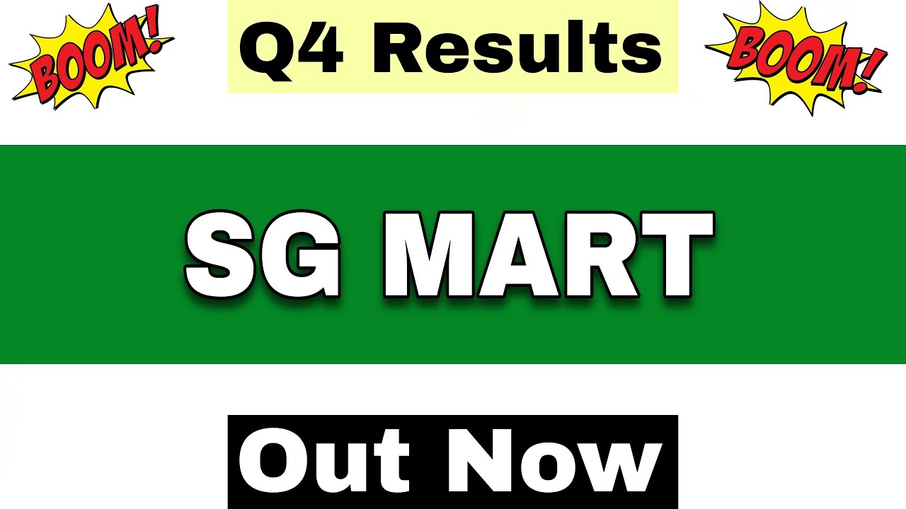SG Mart Q4 Results 2026 | SG Mart Results Today | SG Mart Share Latest News | SG Mart Share News