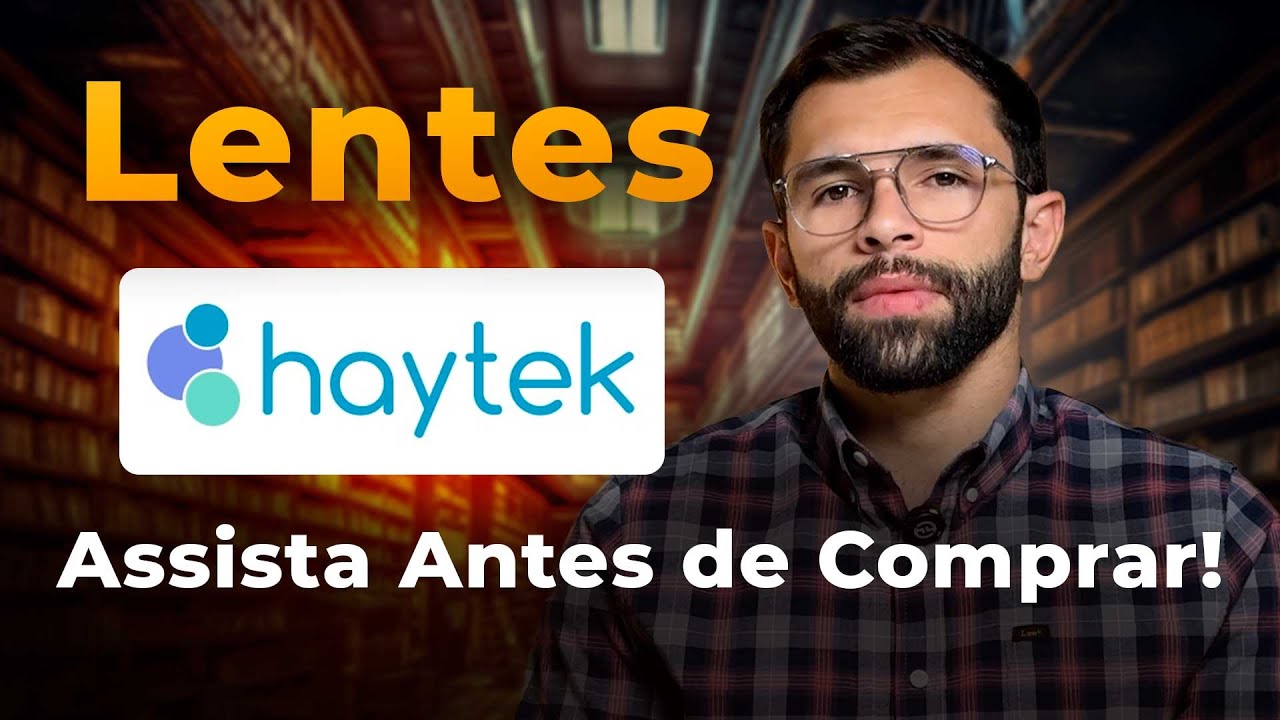 Lentes Haytek: Vantagens e Destavagens? Qual é o preço?