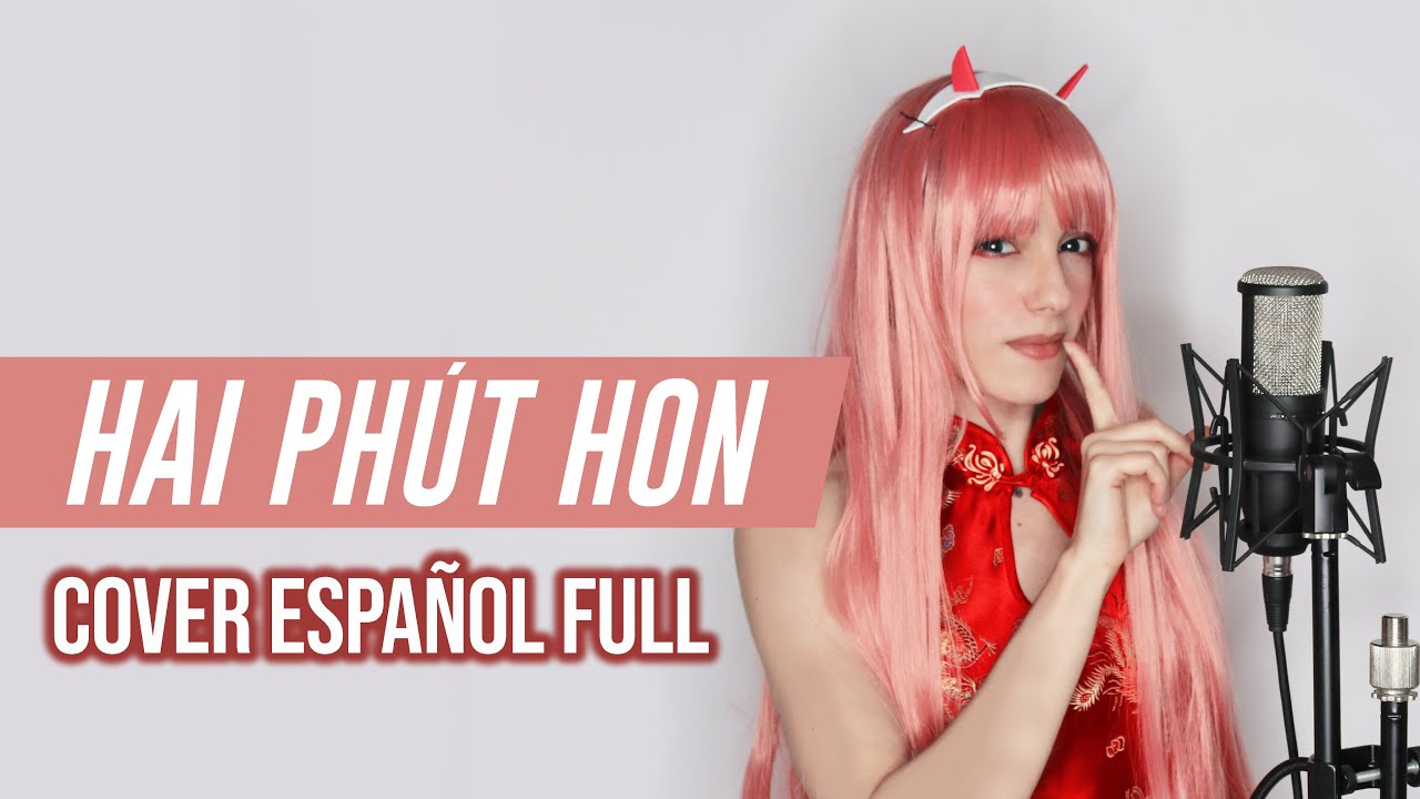 Hai Phút Hon/Zero Two Dance(Cover Español Full) @miree_music ,ReTuneD