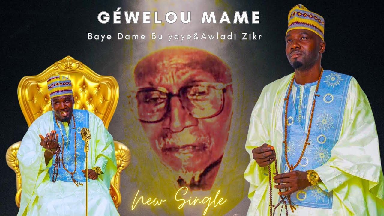 Baye Dame Bou Yaye - GUÉWEULOU MAME - (AUDIO)