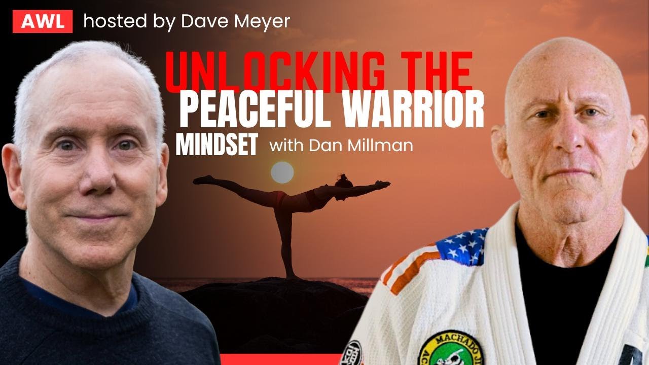 Дэн Миллман о вечной мудрости: гимнастика, осознанность и мастерство. | Эпизод 5