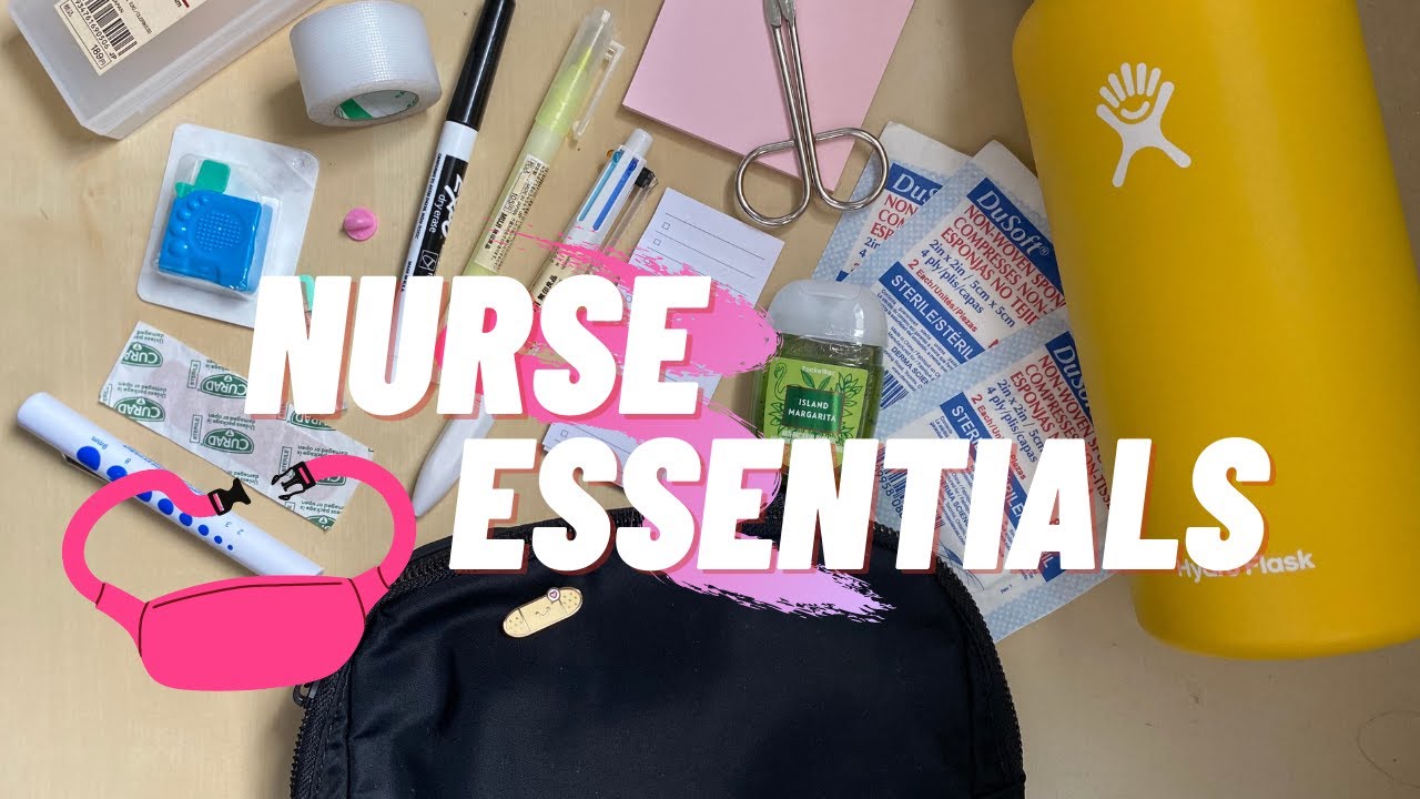 NURSING ESSENTIALS 2020: What's in my Nurse Work Bag!