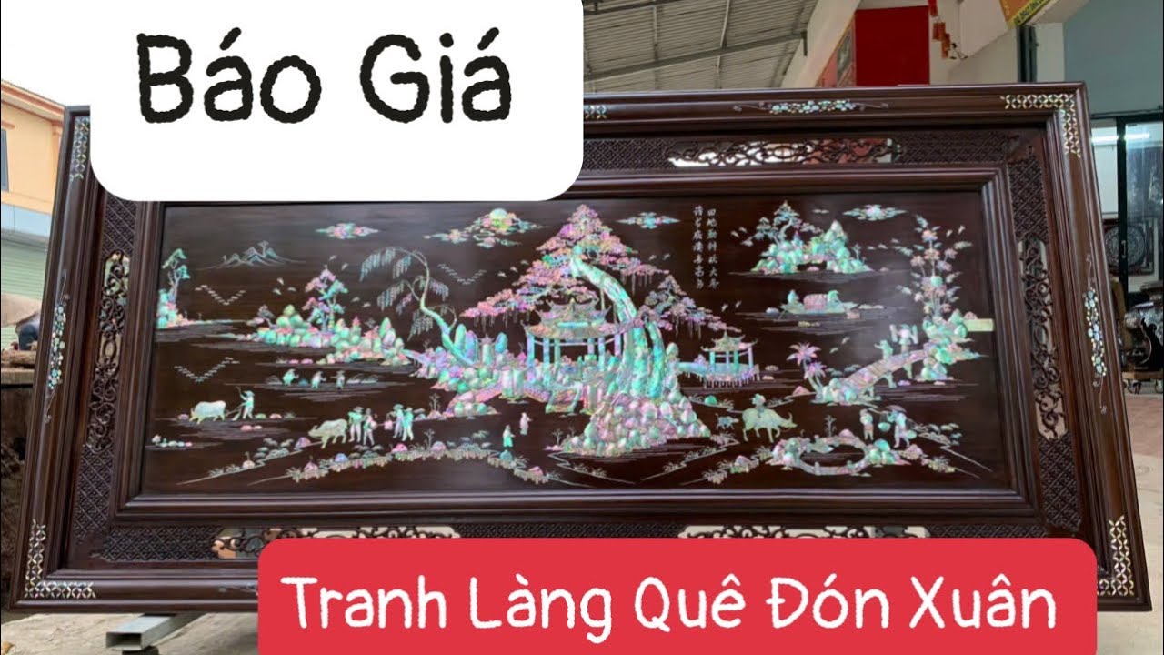 Báo Giá Công Khai 2 Bức Tranh Tứ Dân Đồng Quê - Khảm Ốc Đỏ Singapore - Đón Xuân 2026 - 0947068689