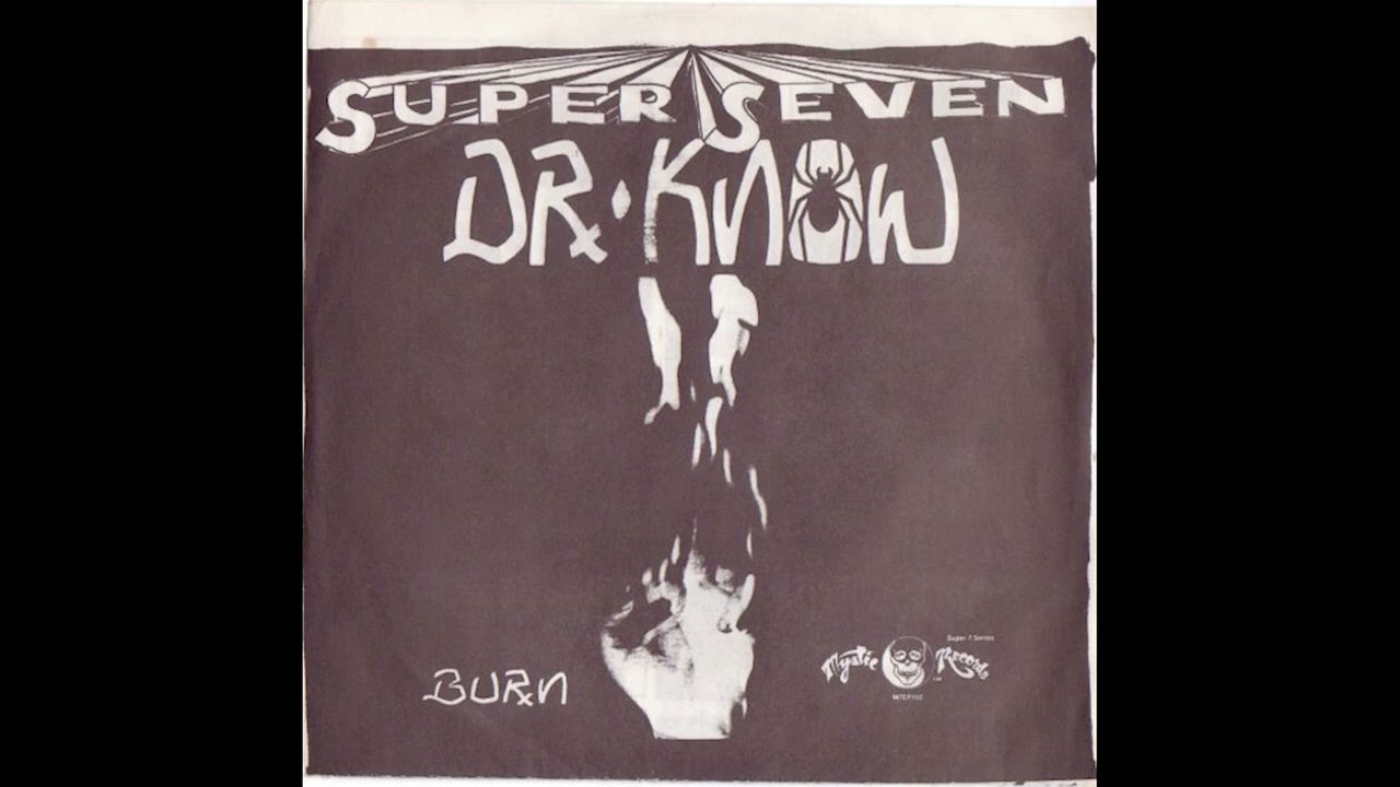 DR. KNOW - BURN EP (1985) (PUNK)