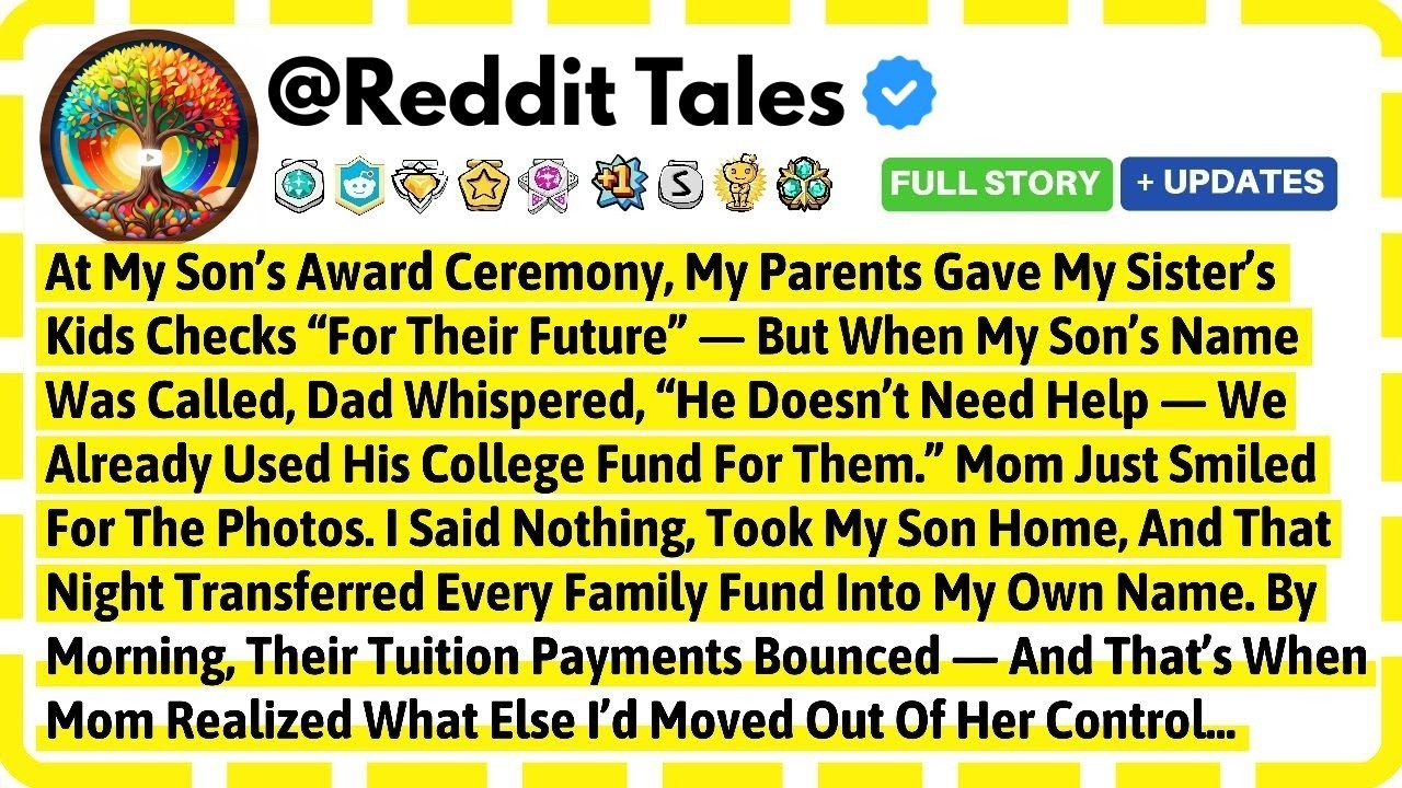At My Son's Awards Ceremony, My Parents Gave My Sister's Kids Checks For Their Future. But When...