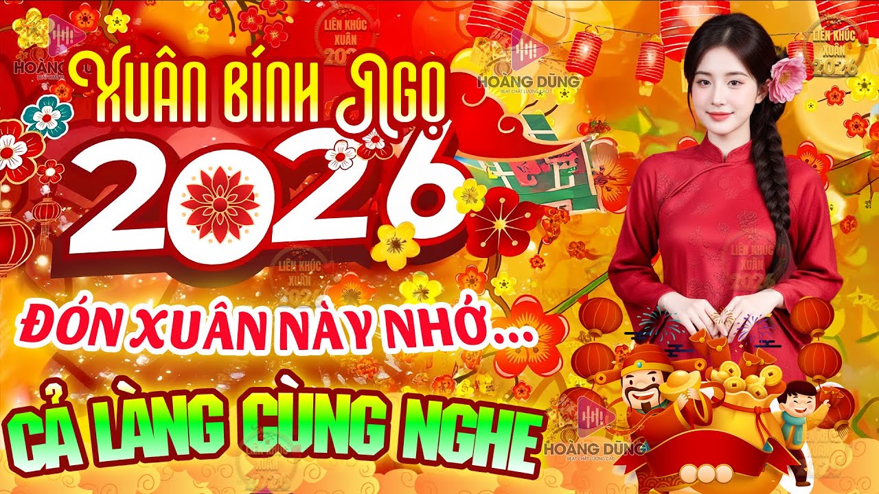Đón Xuân Này Nhớ Xuân Xưa🧧LK Nhạc Xuân Remix 2026, Nhạc Tết Remix 2026 Mới Nhất - Chào Xuân Bính Ngọ