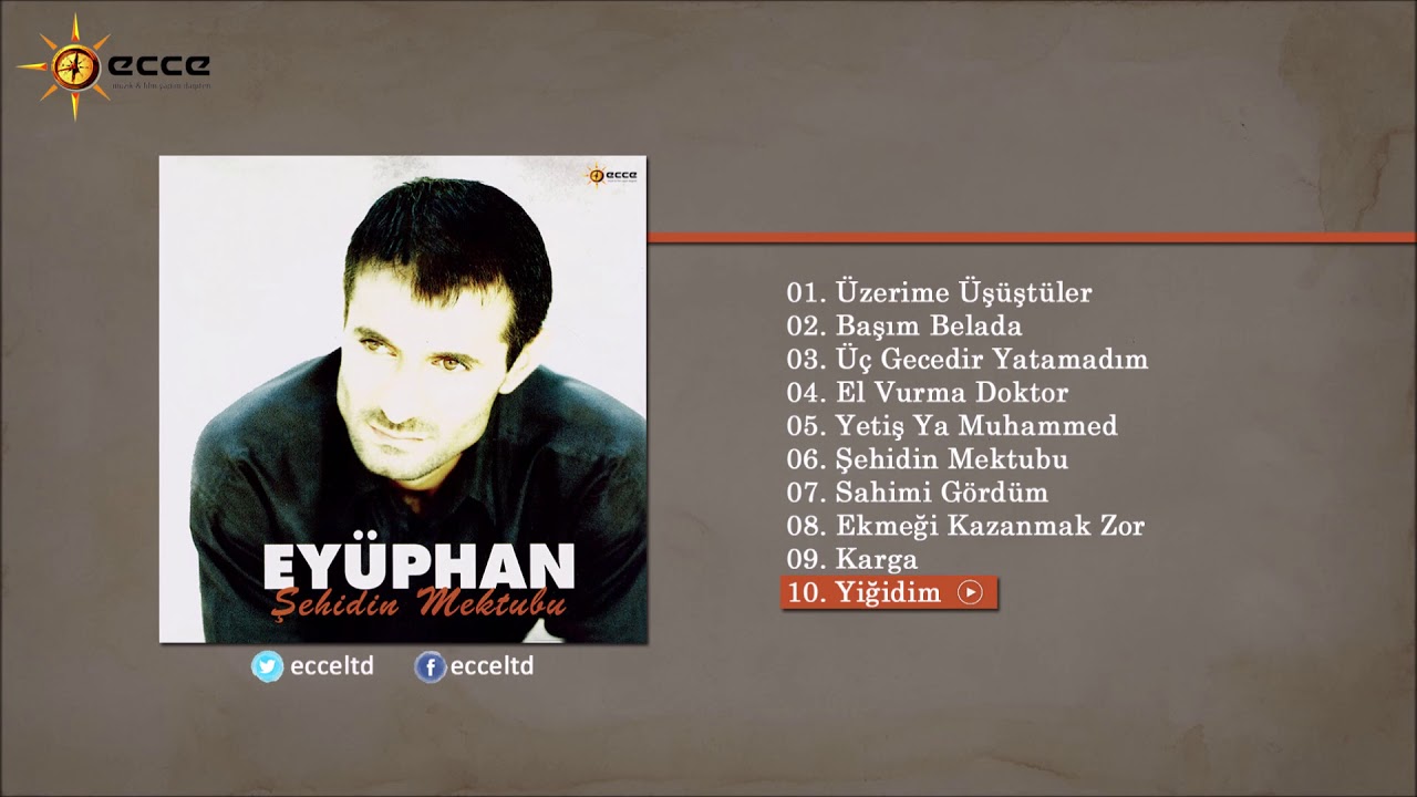 Yiğidim - Ey&uuml;phan