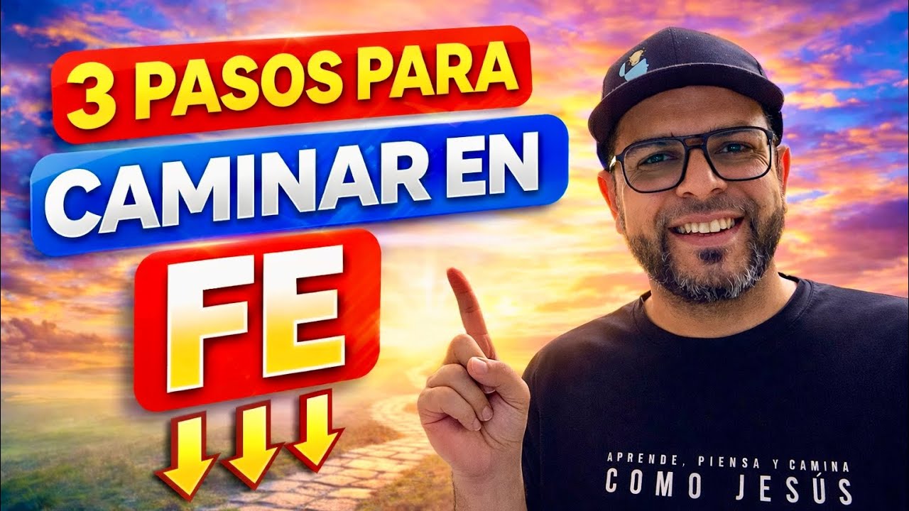 🔥 3 pasos Para Fortalecer tu Fe Hoy