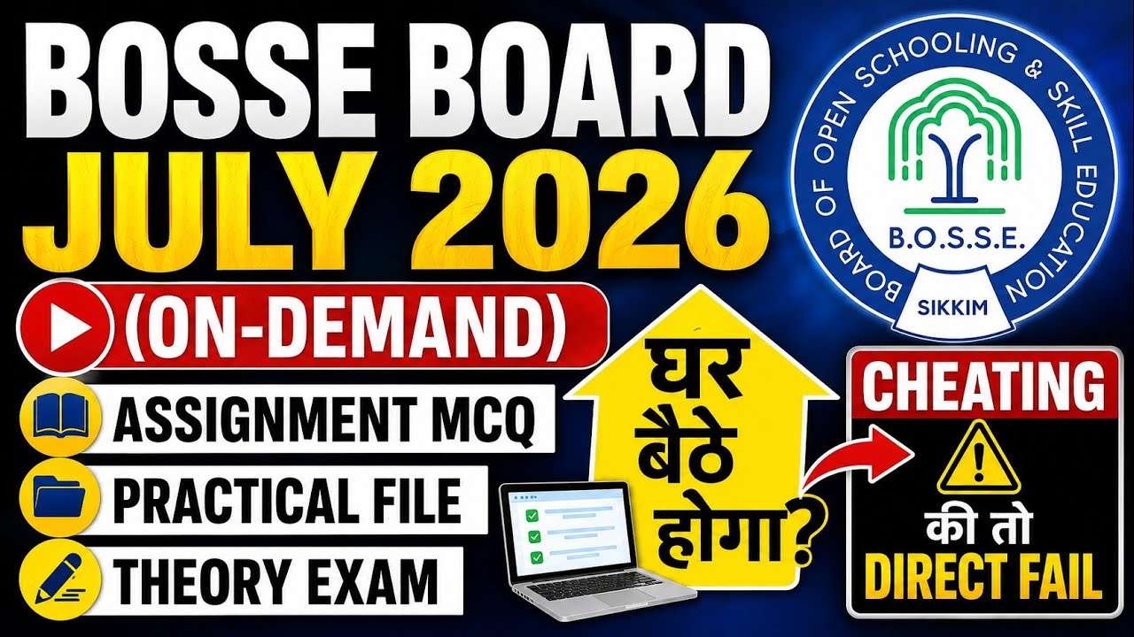 BOSSE Board July 2026 On-Demand Exam 🔥 | Assignment MCQ, Practical File, Theory Exam, NIOS Exam Fees