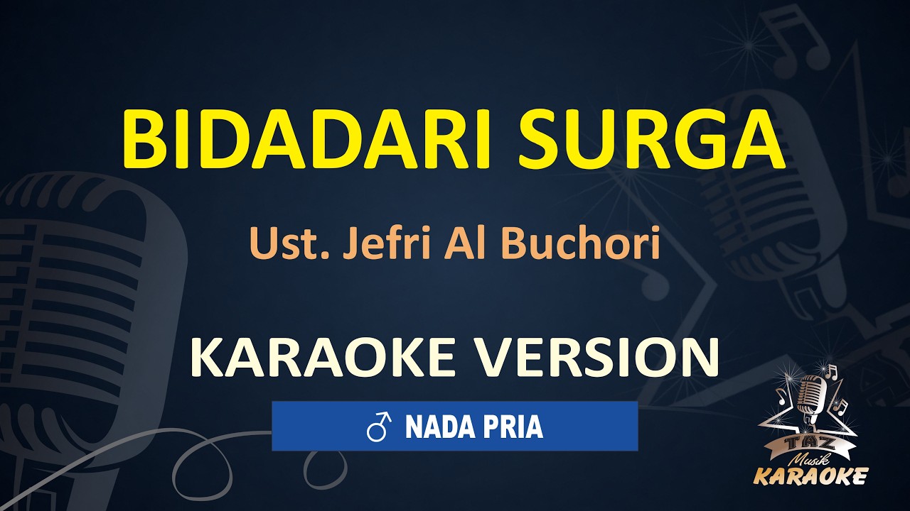 Karaoke Lagu Islami Populer - Bidadari Surga (Uje) | TAZ MUSIK KARAOKE
