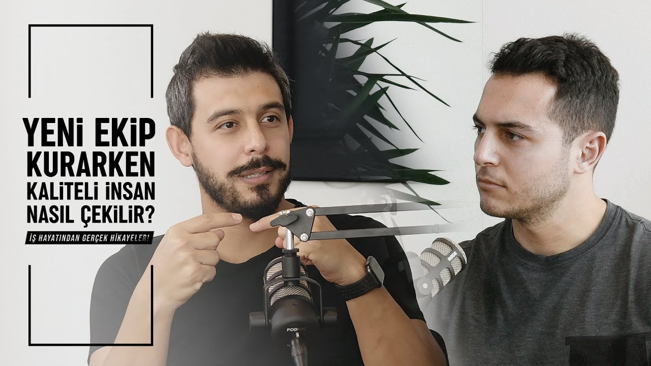 Yeni ekip kurarken kaliteli insan nasıl çekilir? | Kısa ve Öz 052