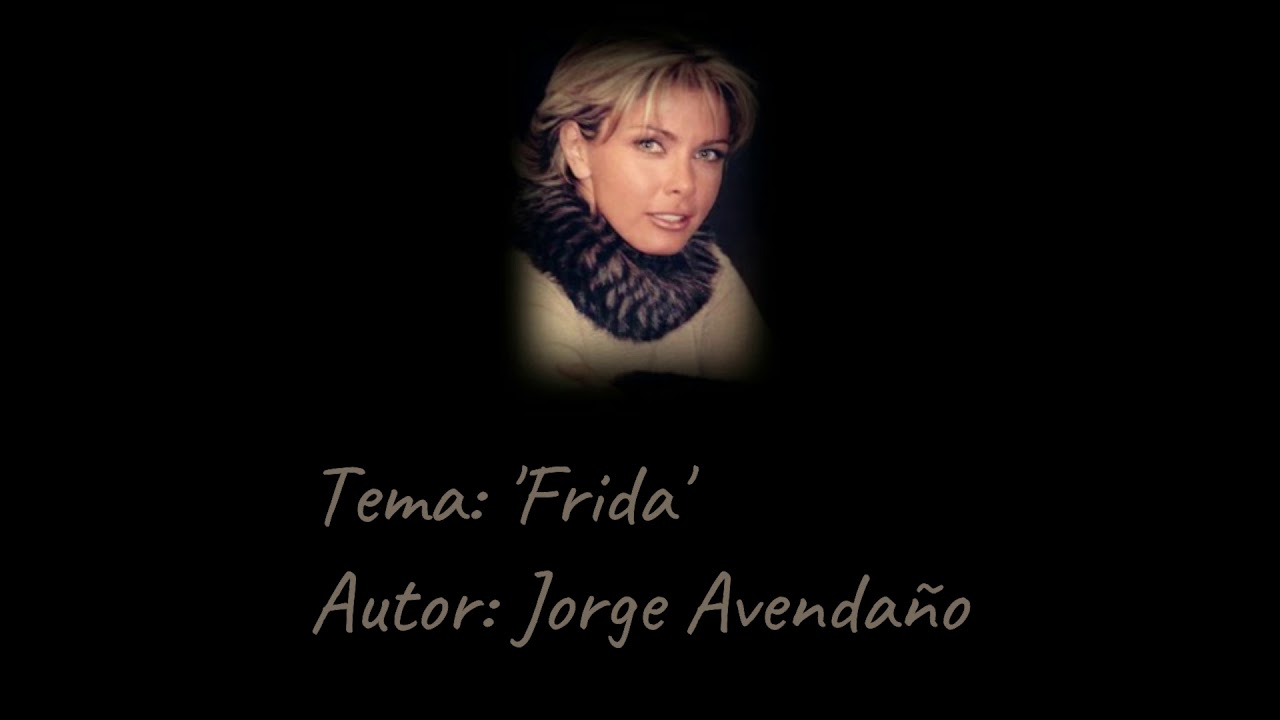 Entre el Amor & el Odio (Música Incidental) - 'Frida'