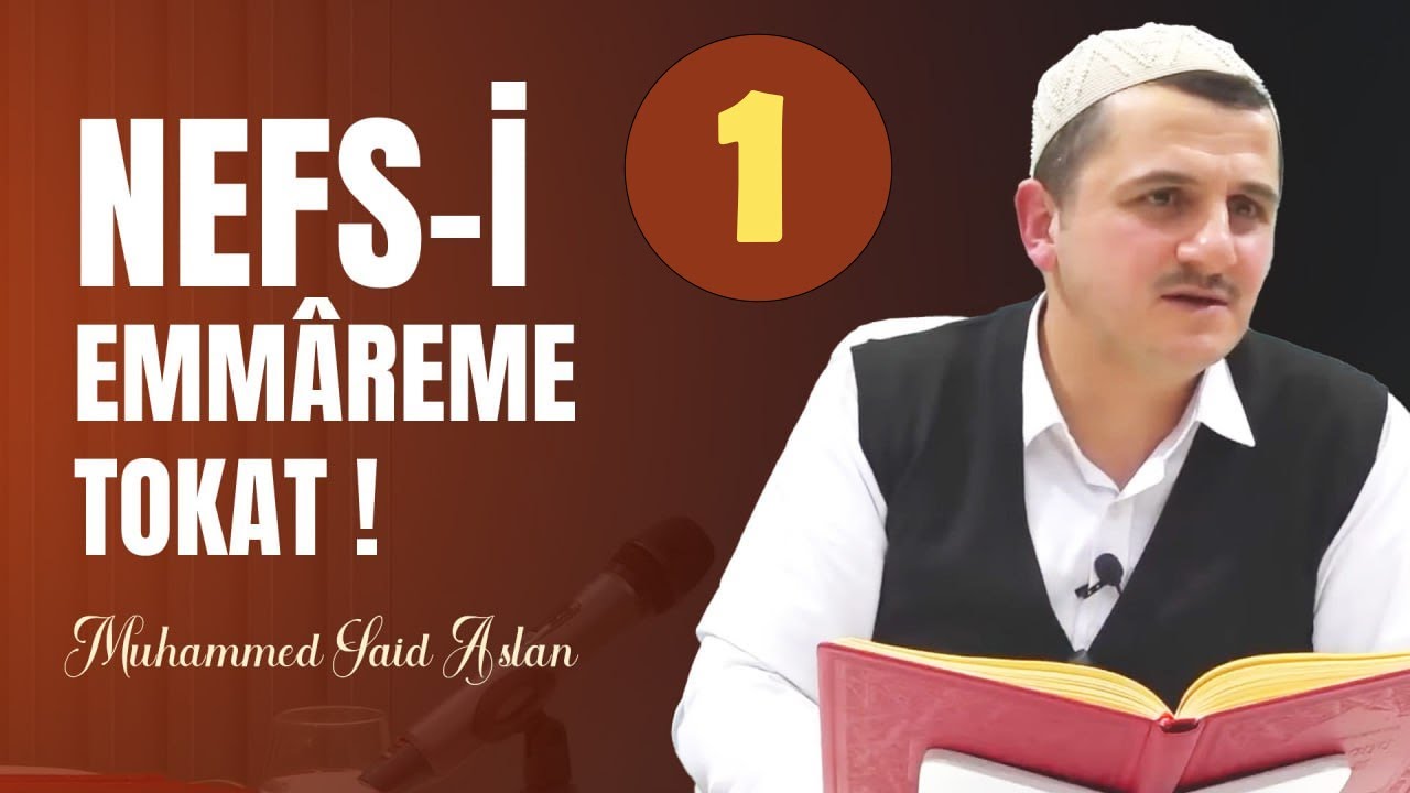 Nefs-i Emmâreme Tokat - 1  - Risale-i Nur Sohbetleri - 30.01.2025  @muhammedsaidaslan9064