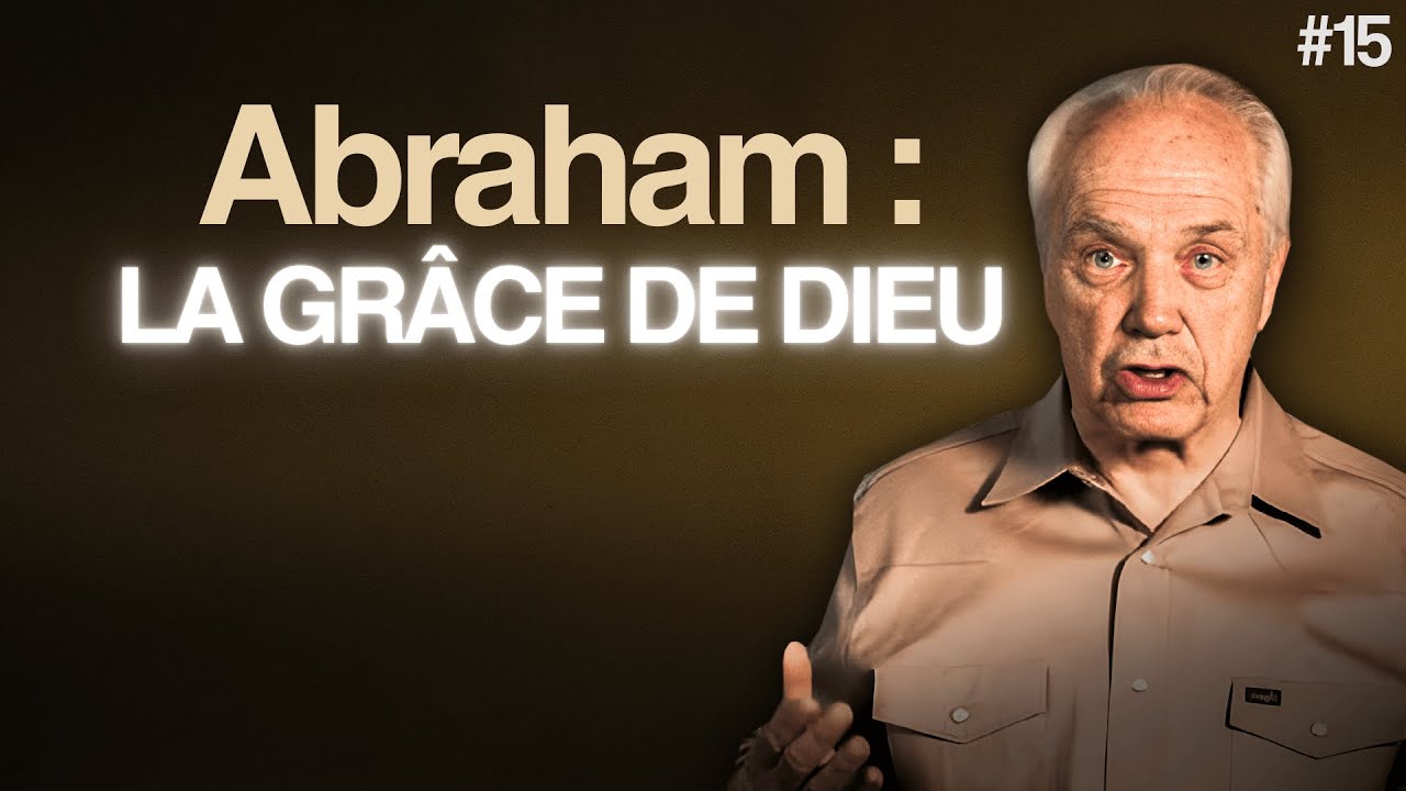 Jour 15 - Abraham et Abimélec : la grâce de Dieu