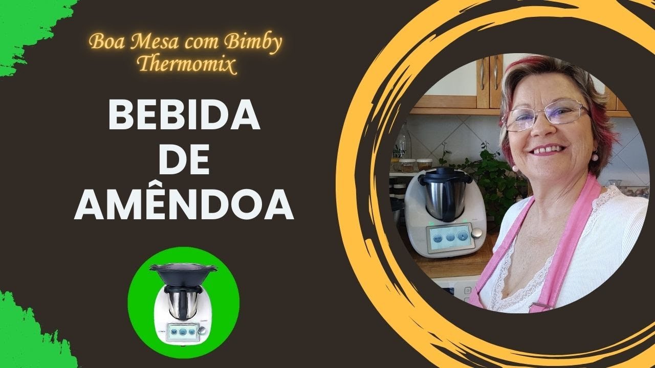 Bebida de Amêndoa na Bimby / Thermomix