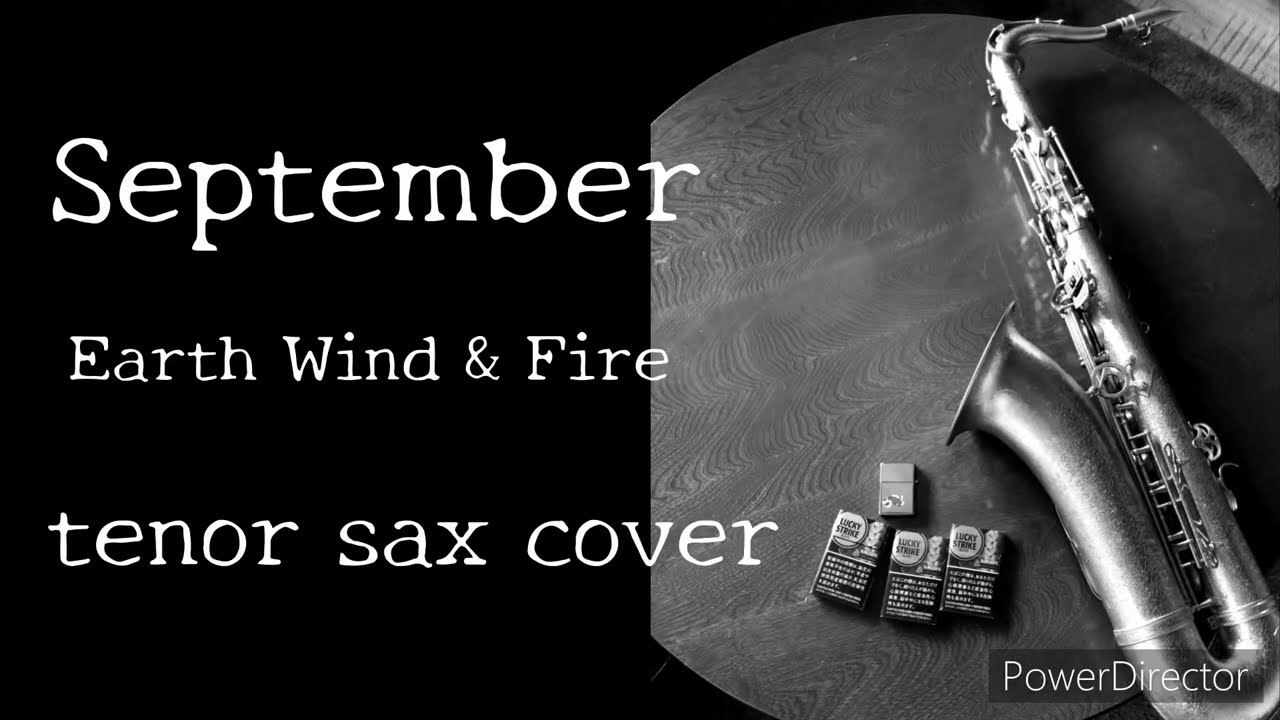 September  -Earth Wind＆Fire-テナーサックス-