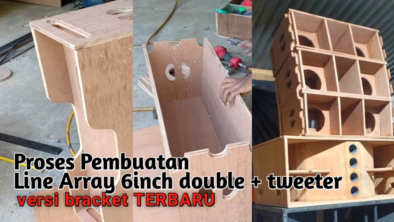 Proses Pembuatan Line Array 6inch double+tweeter (versi bracket TERBARU)