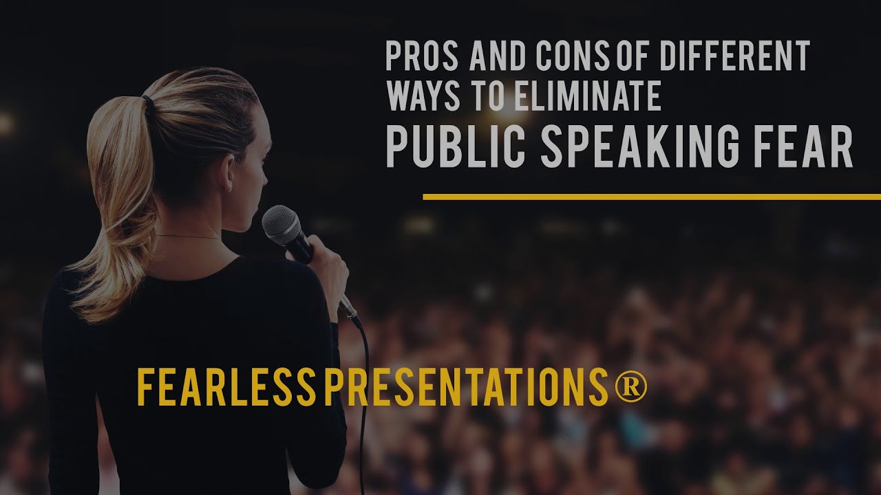 Pros and Cons of Different Ways To Eliminate Public Speaking Fear