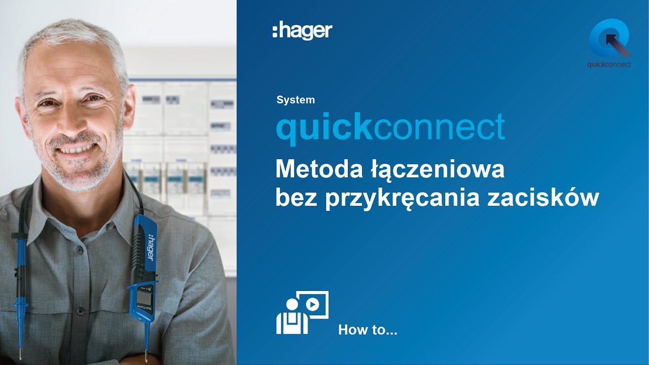 Hager QuickConnect - nowoczesna technika łączeniowa