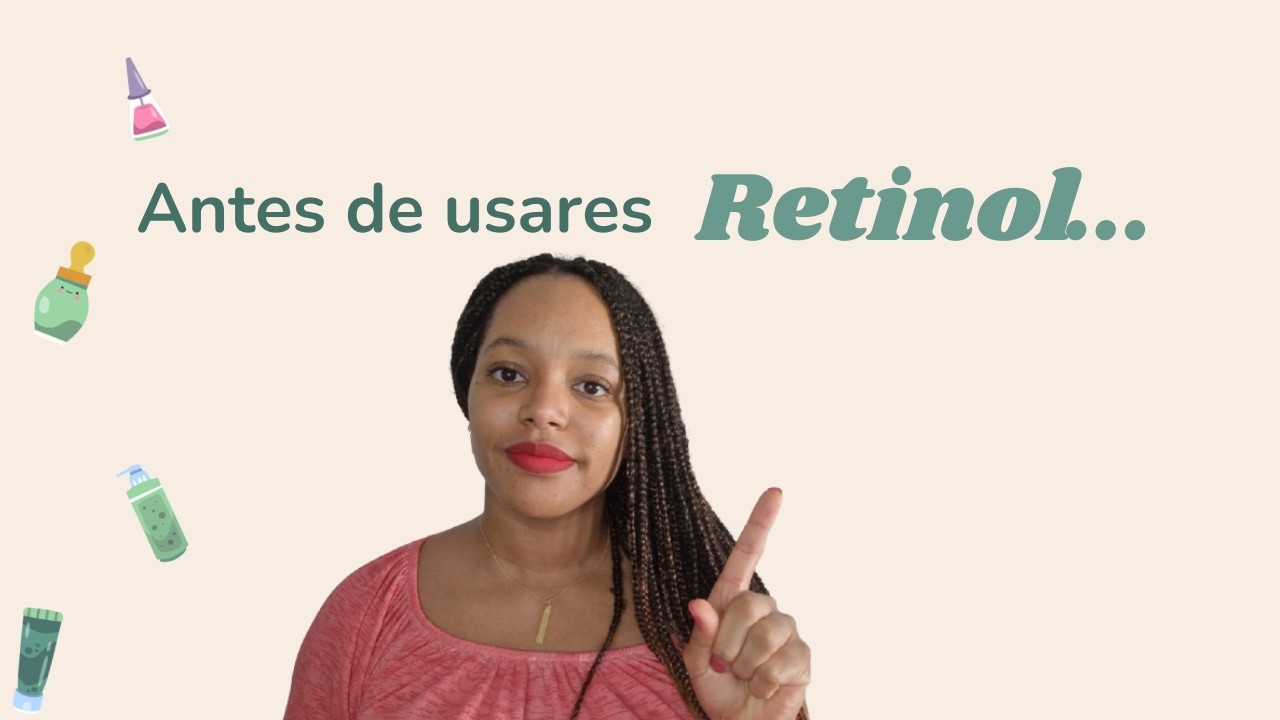 Retinol: Como Funciona na Pele e Quando Deves Usar (Guia Científico e Sem Dramas)