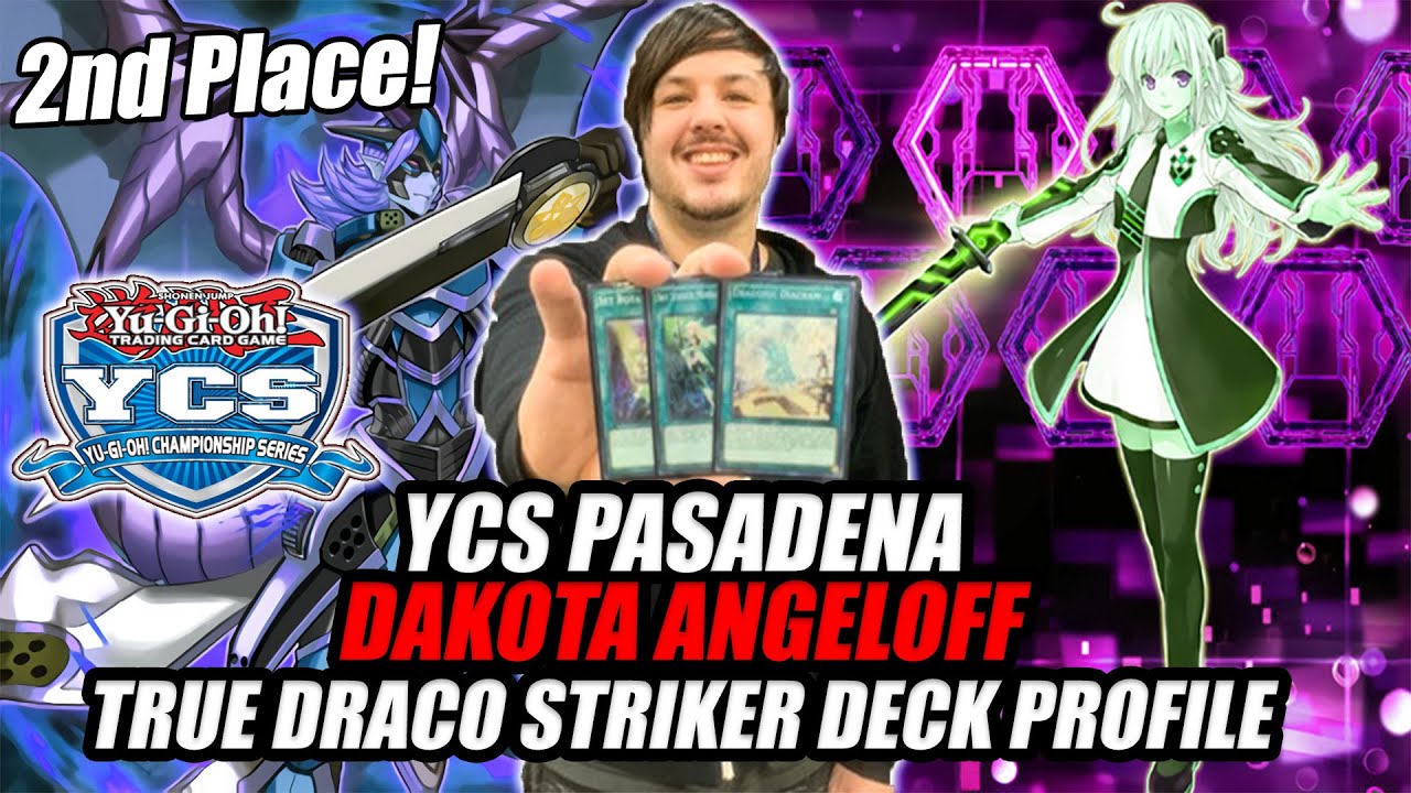 Yu-Gi-Oh! YCS Pasadena 2nd Place - True Draco Sky Striker Deck Profile - Dakota Angeloff 2019 CA