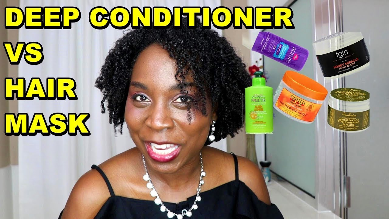 What is the Difference between Deep Conditioner and Hair Mask, Masque, Hair Treatment | Natural Hair