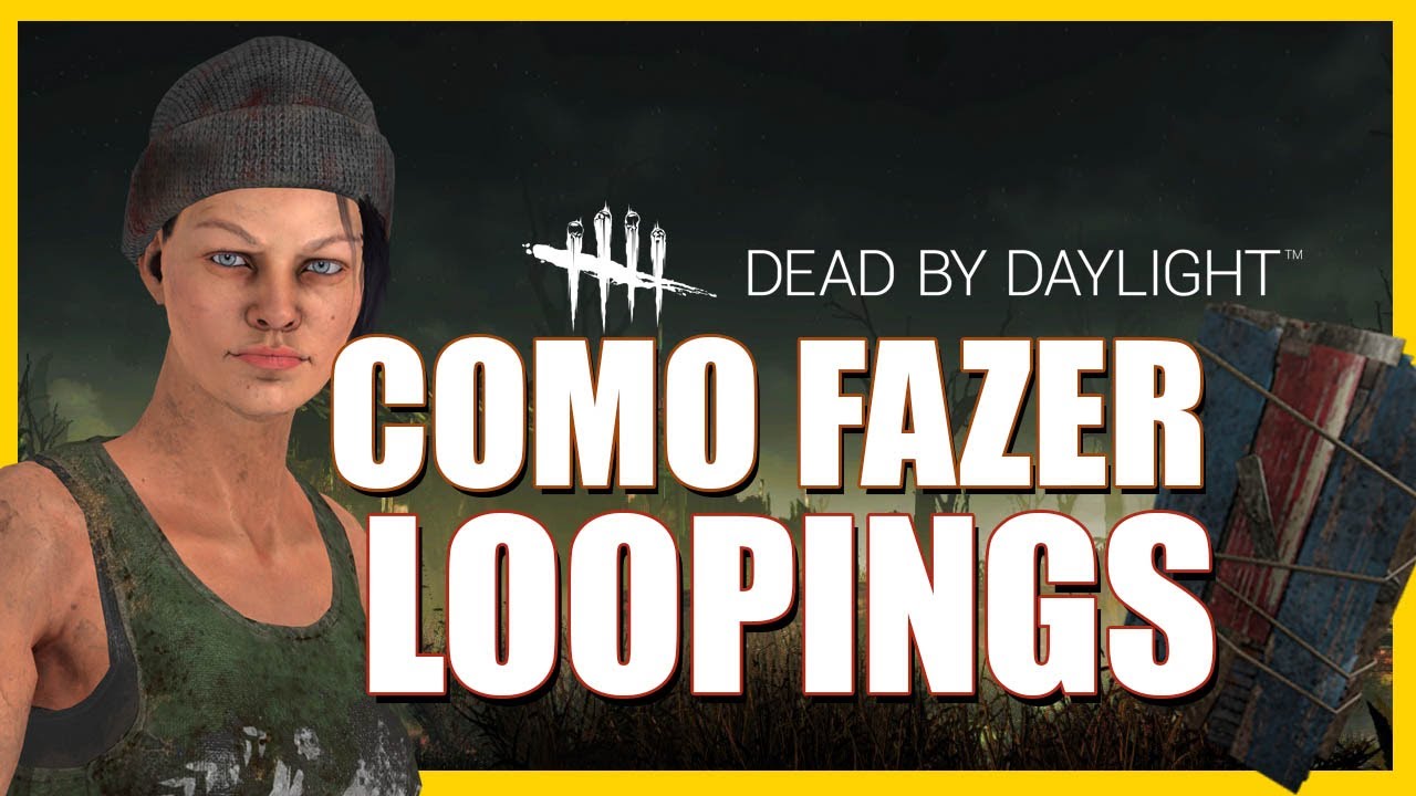 COMO LOOPAR da forma CORRETA! + Estruturas de mapa - Dead by Daylight #Intothefog