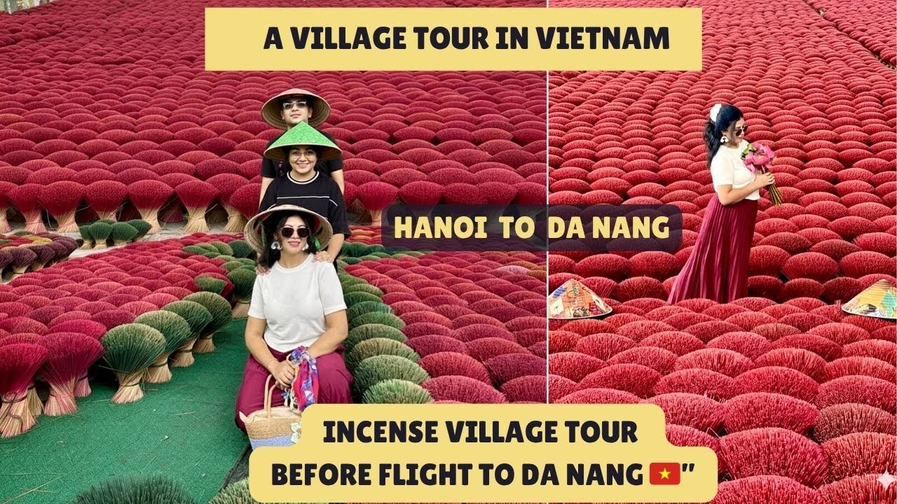 Incense Village Tour from Hanoi | Vietnamese Hat Making & Last Stop Before Da Nang Flight  | Vietnam