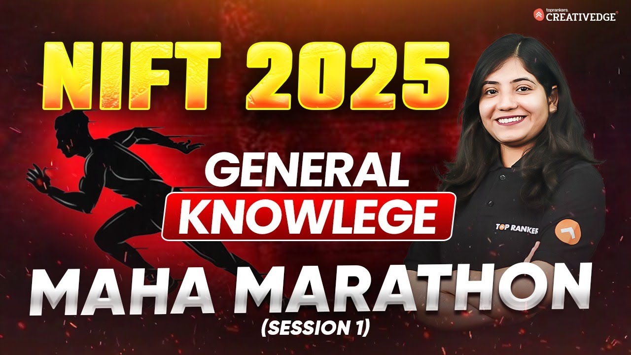 General Knowledge (Lec 1) - NIFT 2025 4 Hours Non-Stop Maha Marathon Class ✍🏻| GAT for NIFT 2025 📚