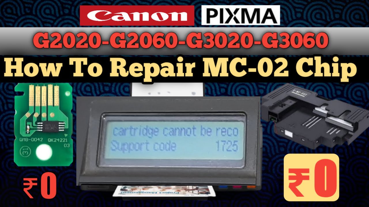 Canon G3060 Support Code 1725 | Canon G2020 G3060 Support Code 1496 1723 1725 1726 Error