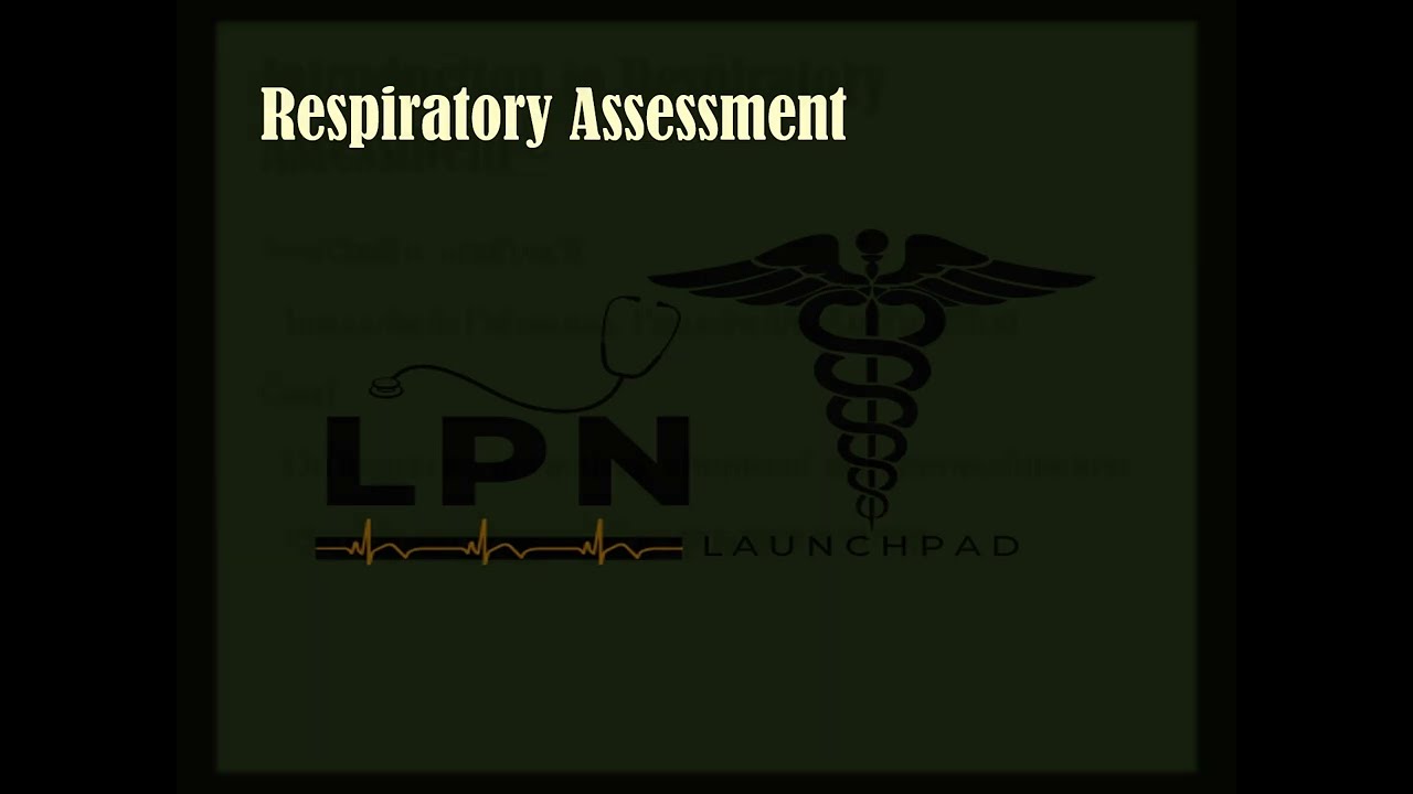 Respiratory Assessments 