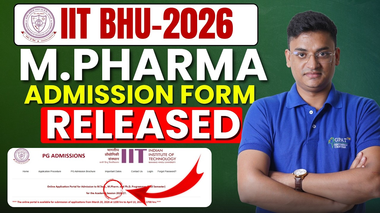 IIT BHU M.PHARM ADMISSION FORM RELEASED | IIT BHU PG ADMISSION 2026 BHU PG ADMISSION #iitbhuvaranasi