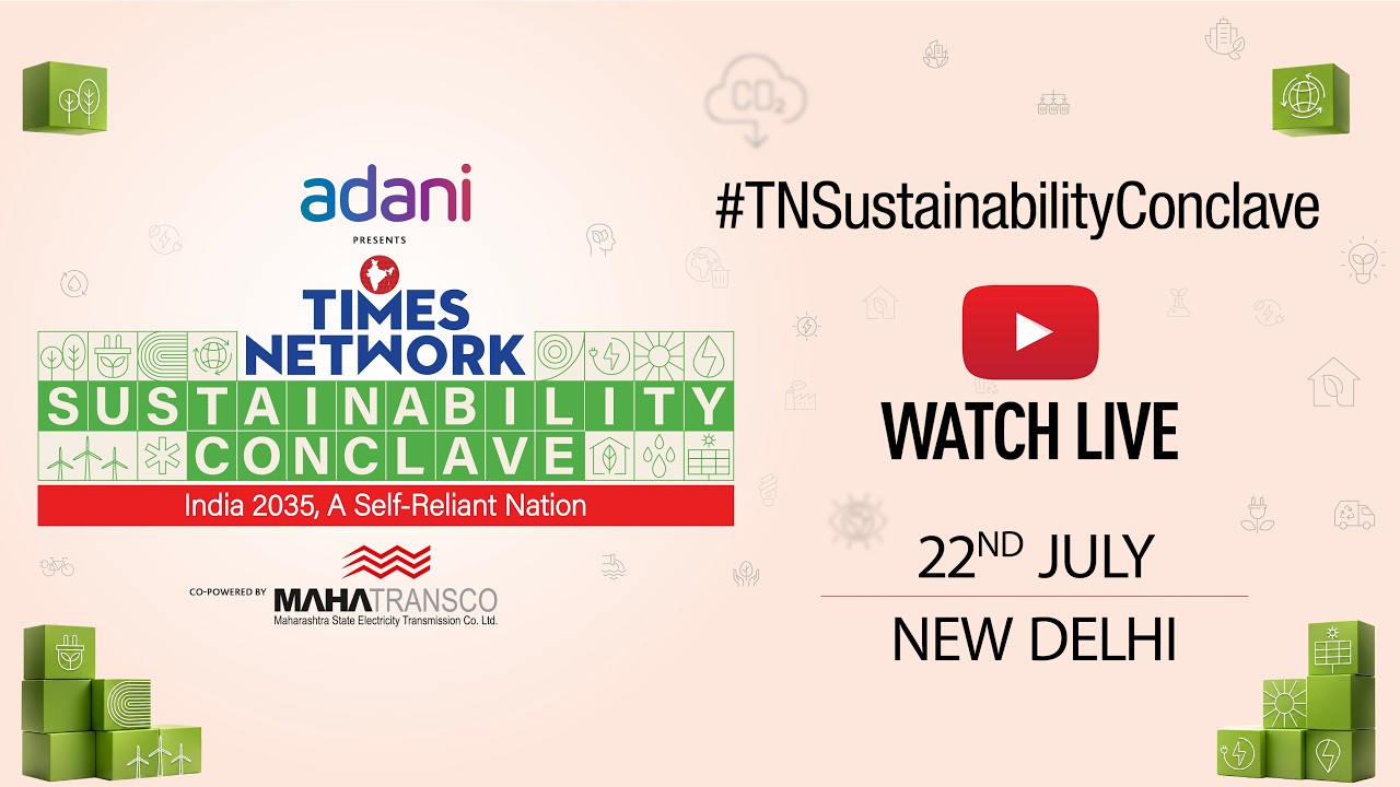India 2035: Building a Self-Reliant & Sustainable Future | Times Network Sustainability Conclave