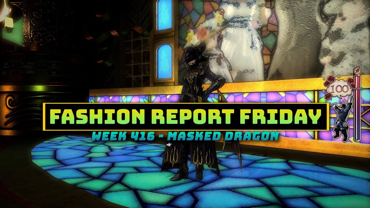FFXIV: Fashion Report Friday - Week 416 : Masked Dragon