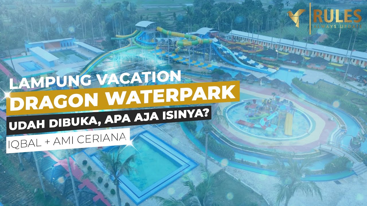 DRAGON WATERPARK, WAHANA AIR TERMEGAH DI LAMPUNG