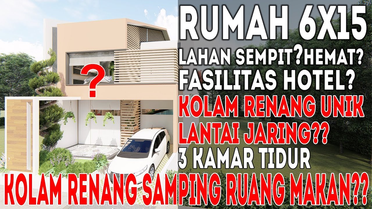 Desain rumah 6x15 kolam renang super unik,renovasi lengkap dan hemat biaya!