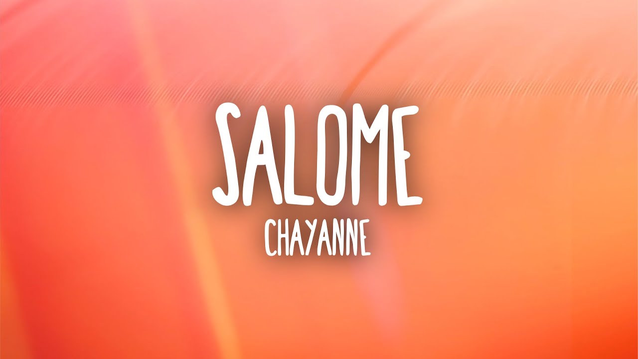 Chayanne - Salom&eacute; (Letra/Lyrics)