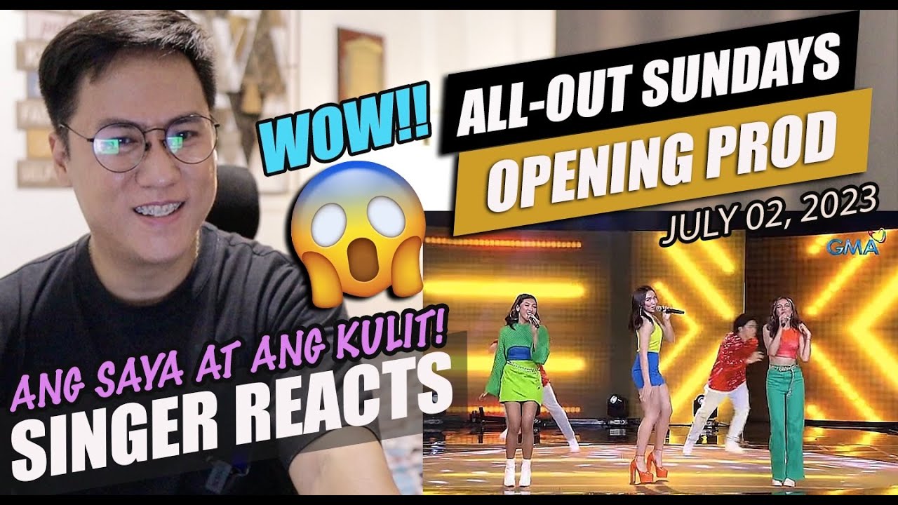All-Out Sundays OPENING PROD [July 02, 2023] | SINGER REACTION