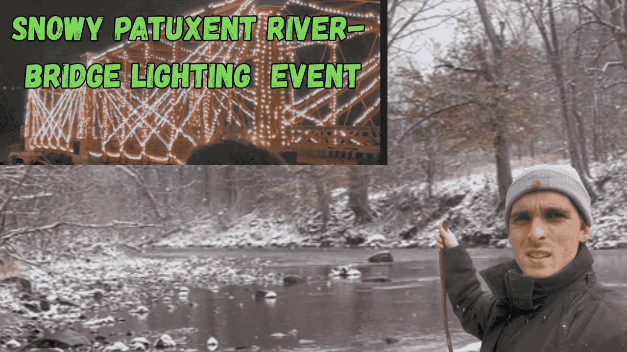 Let's Take a Hike - Snowy Patuxent River - Bridge Lighting Event