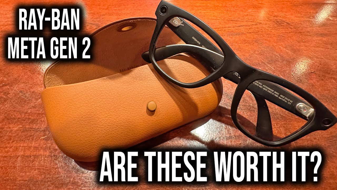 Ray- Ban Meta Gen 2 Glasses | Non-Techy Review