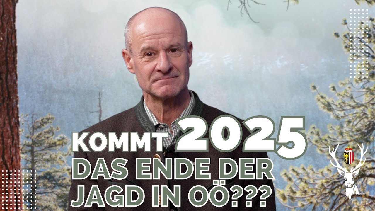 Kommt 2025 das ENDE der JAGD in OÖ?