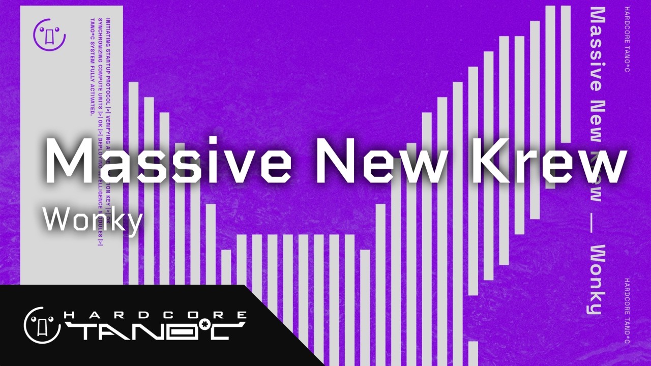 Massive New Krew - Wonky