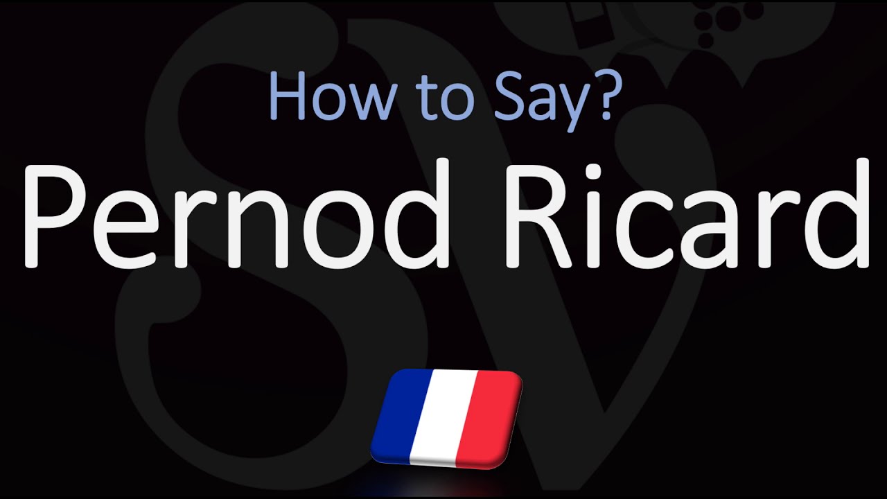 Как правильно произносить Pernod Ricard? (ПРАВИЛЬНО)
