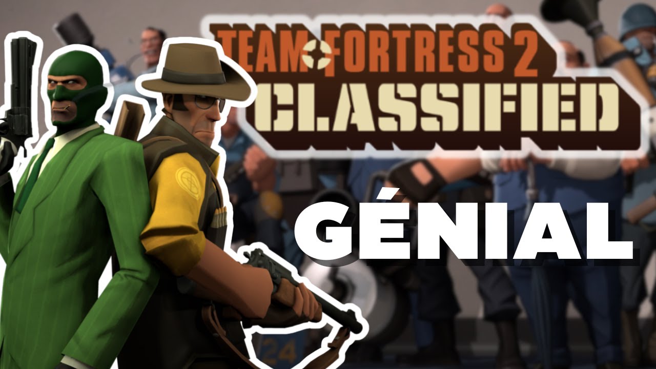 [FR] TF2 CLASSIFIED EST GÉNIAL - GDCC #1