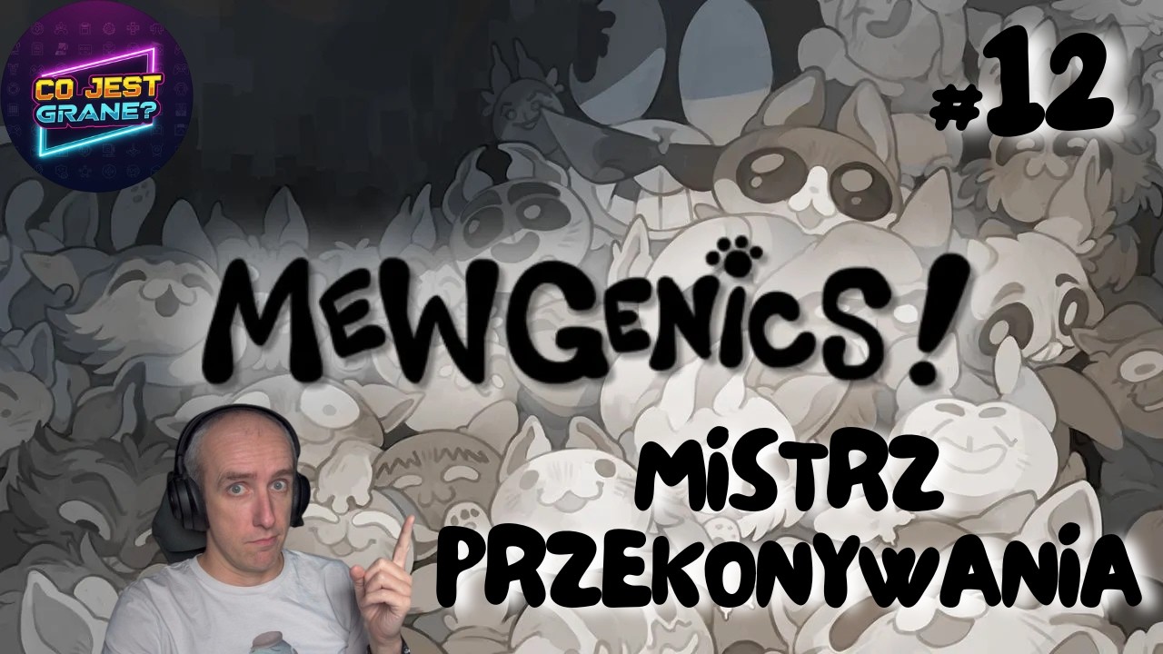 Mewgenics | Mistrz Przekonywania | Ep.12